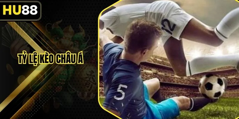 Tỷ Lệ Kèo Châu Á - Cách Đọc Chính Xác Cho Tân Binh Mới